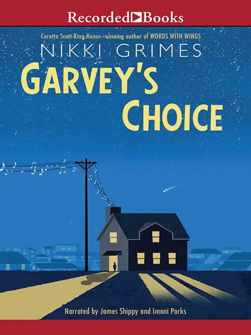 Title details for Garvey's Choice by Nikki Grimes - Wait list